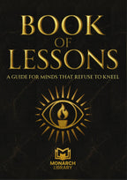Book Of Lessons, A Guide For Minds That Refuse To Kneel